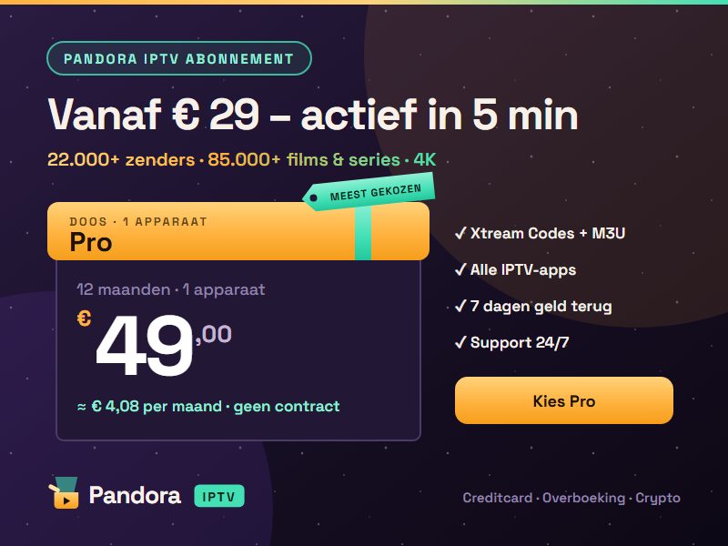 Pandora IPTV abonnement – Pro 12 maanden voor € 49